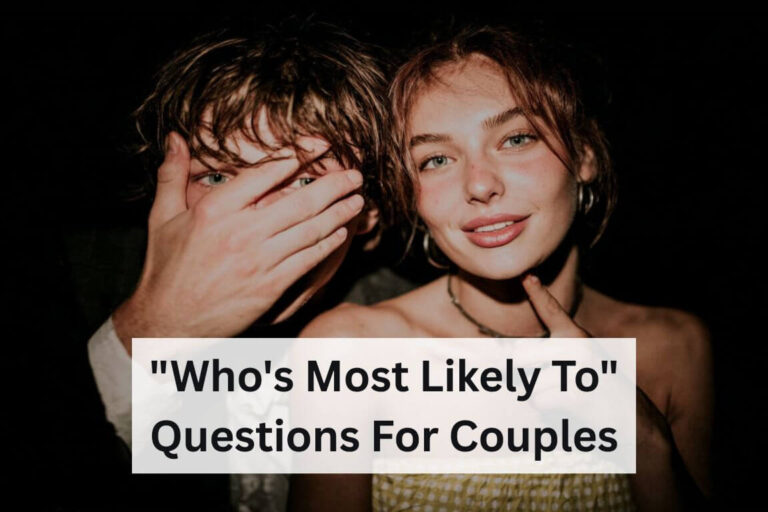 Who's Most Likely To Questions for Couples