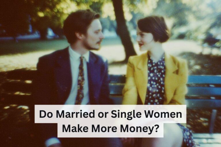 Do Married or Single Women Make More Money