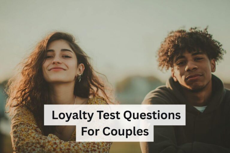Loyalty Test Questions