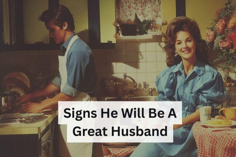 Signs He Will Be a Great Husband