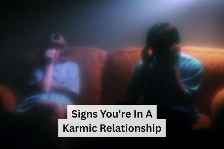 Signs You're in a Karmic Relationship