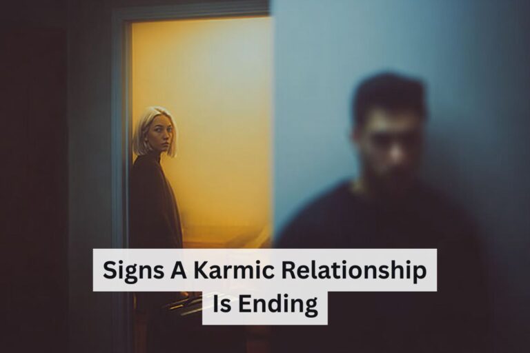 Signs a Karmic Relationship is Ending