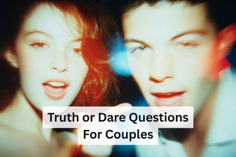 Truth or Dare Questions for Couples