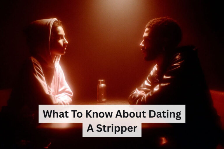 What To Know About Dating A Stripper