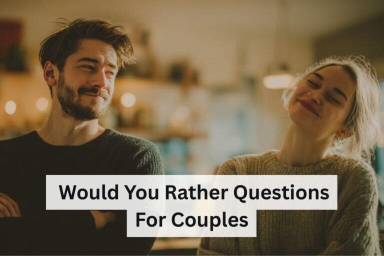 Would You Rather Questions